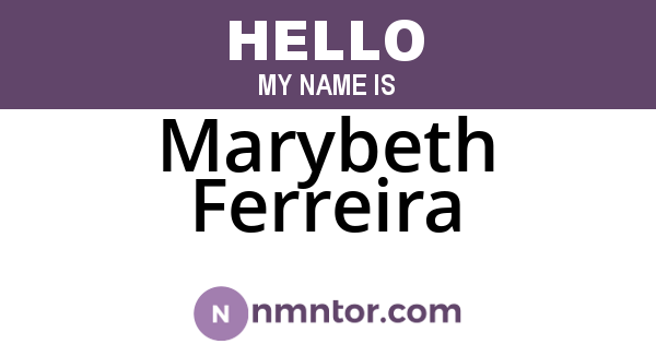 Marybeth Ferreira
