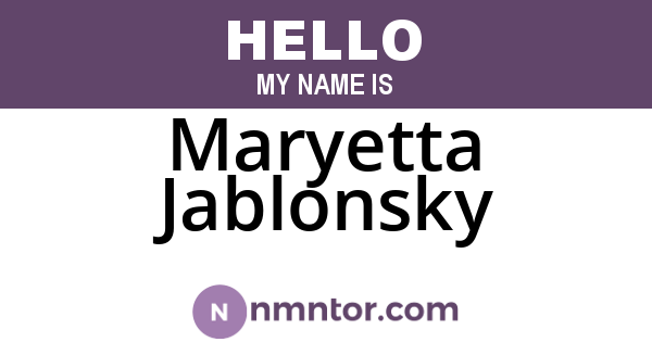 Maryetta Jablonsky