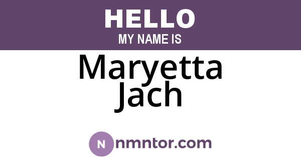 Maryetta Jach