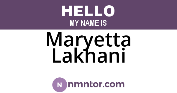 Maryetta Lakhani