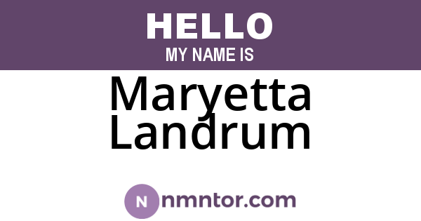 Maryetta Landrum
