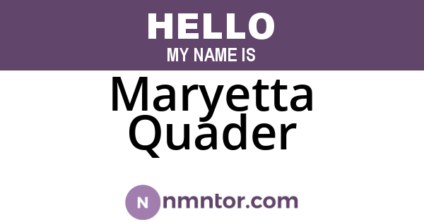 Maryetta Quader