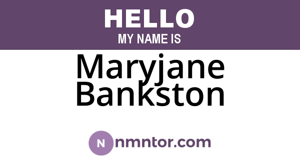 Maryjane Bankston