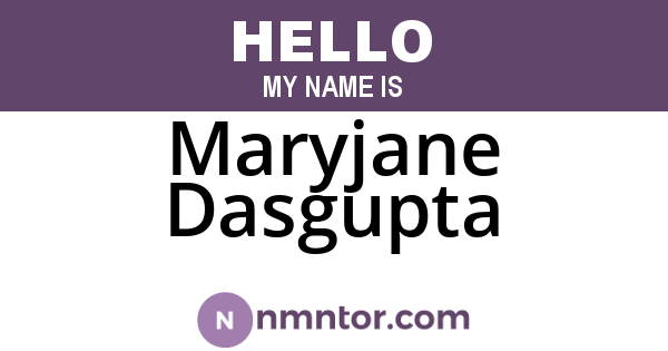 Maryjane Dasgupta