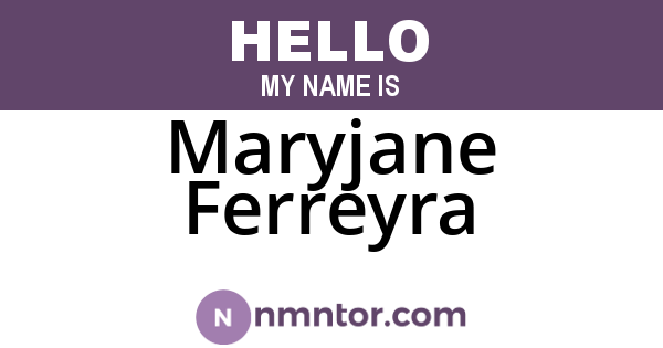 Maryjane Ferreyra