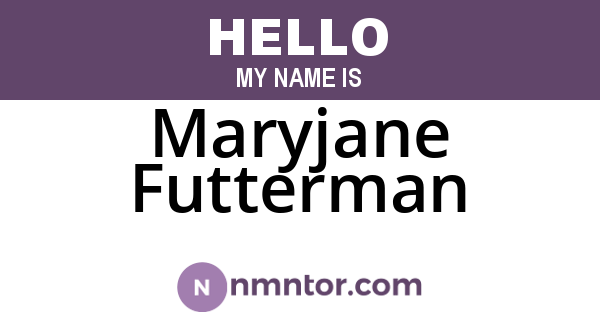 Maryjane Futterman