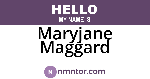 Maryjane Maggard