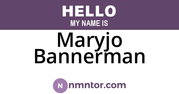 Maryjo Bannerman