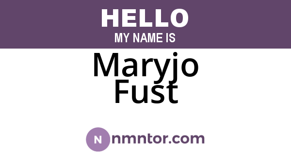 Maryjo Fust