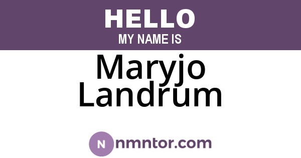 Maryjo Landrum