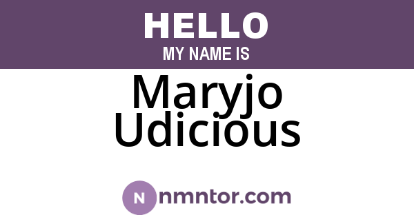 Maryjo Udicious