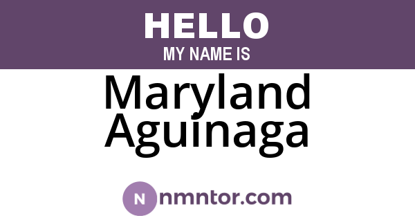 Maryland Aguinaga