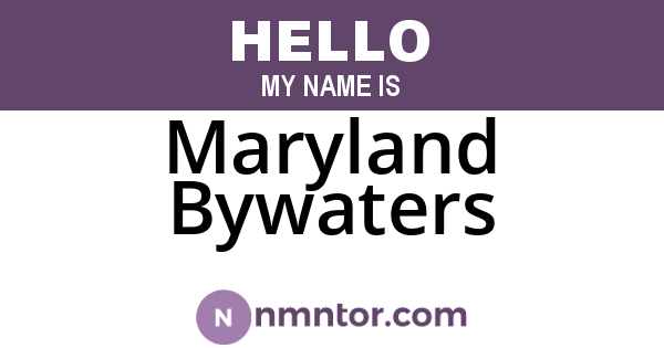 Maryland Bywaters