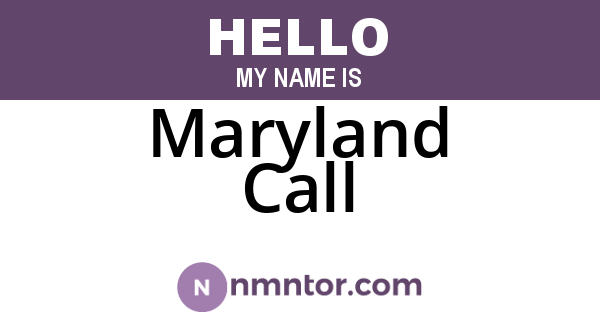 Maryland Call