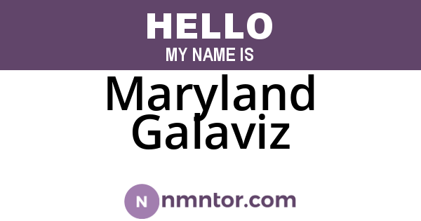 Maryland Galaviz