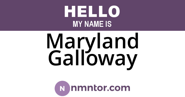 Maryland Galloway