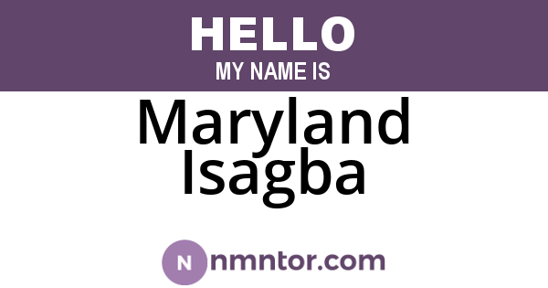 Maryland Isagba