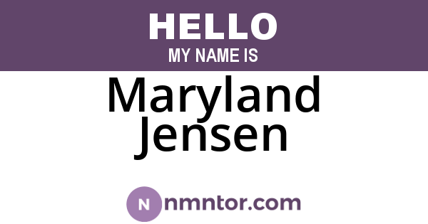 Maryland Jensen