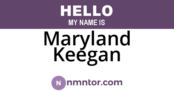 Maryland Keegan