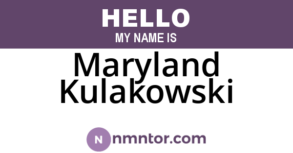 Maryland Kulakowski