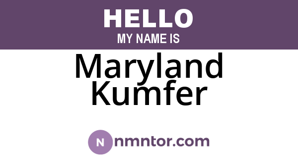 Maryland Kumfer