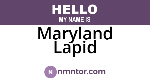 Maryland Lapid