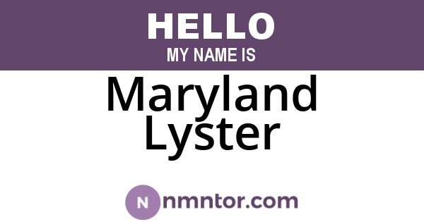 Maryland Lyster