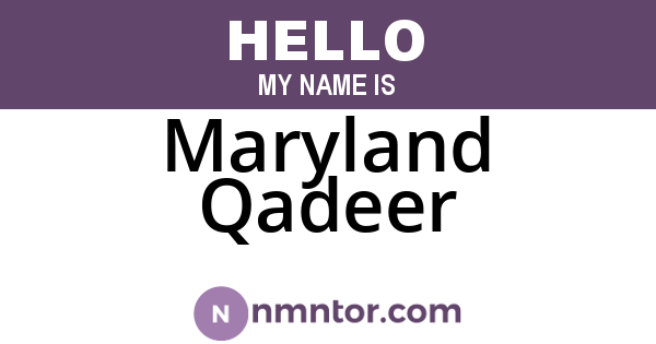 Maryland Qadeer