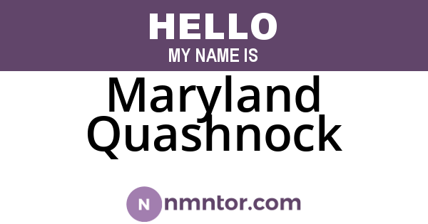 Maryland Quashnock