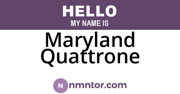 Maryland Quattrone