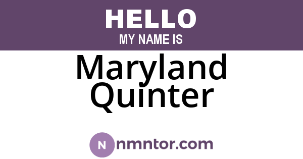 Maryland Quinter