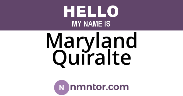 Maryland Quiralte