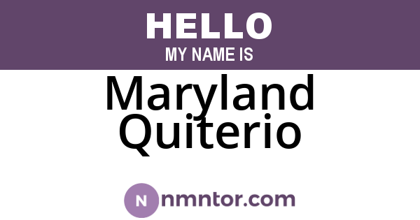 Maryland Quiterio