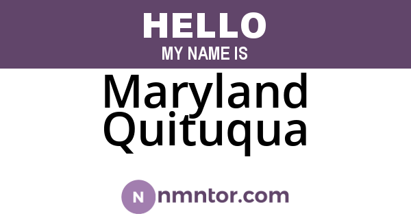 Maryland Quituqua