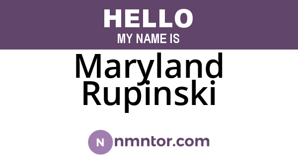 Maryland Rupinski