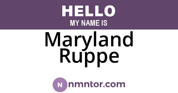 Maryland Ruppe