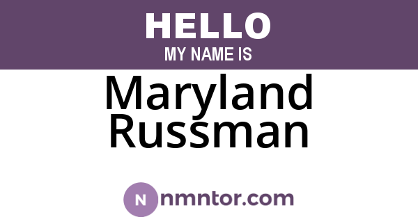 Maryland Russman