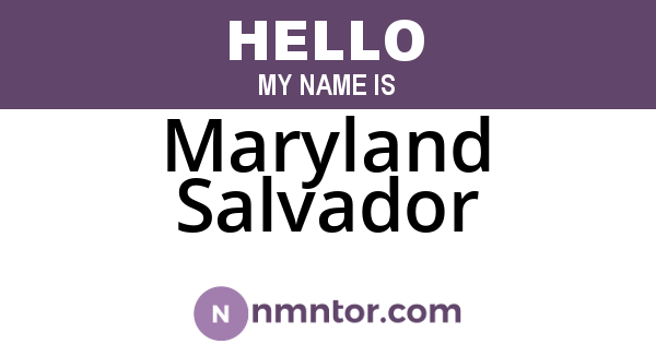 Maryland Salvador