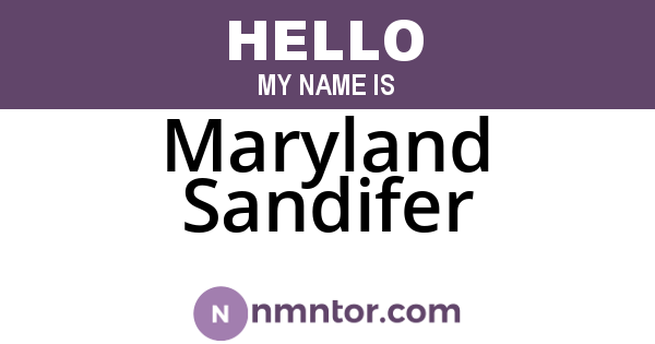 Maryland Sandifer