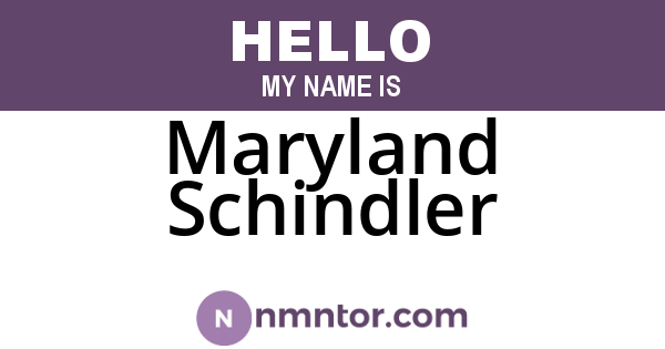 Maryland Schindler