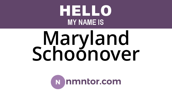 Maryland Schoonover