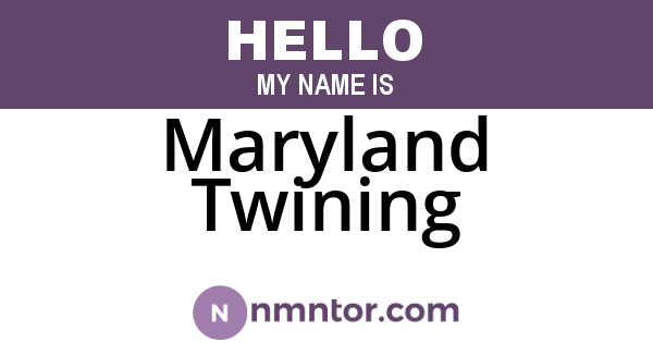 Maryland Twining
