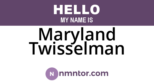 Maryland Twisselman