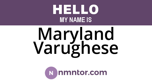 Maryland Varughese