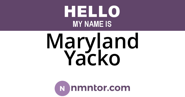 Maryland Yacko