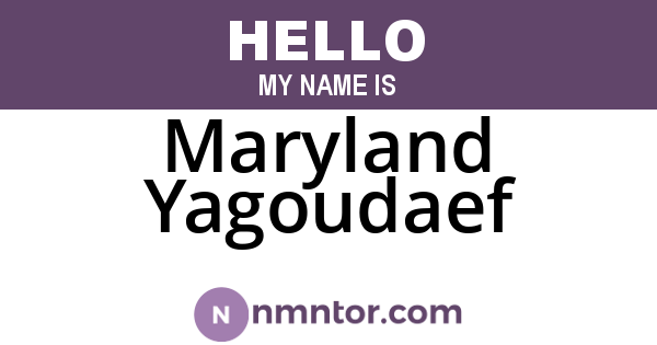 Maryland Yagoudaef