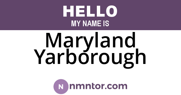 Maryland Yarborough