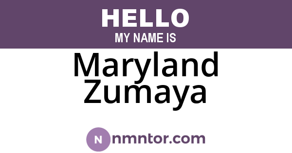 Maryland Zumaya