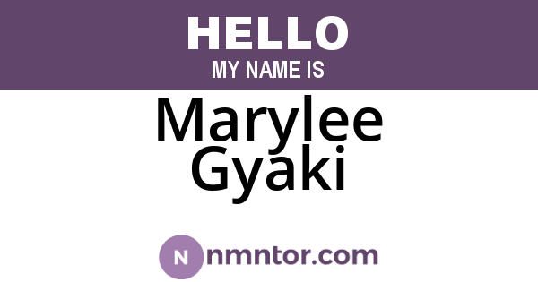 Marylee Gyaki