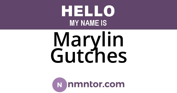 Marylin Gutches